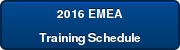 2016 EMEA Training Schedule