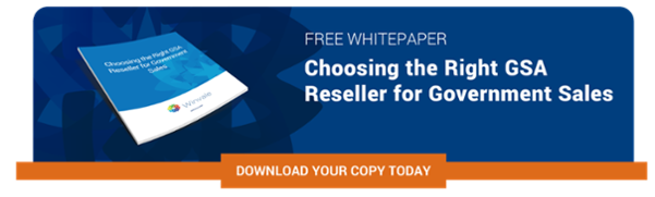 Download the free whitepaper, Choosing the Right GSA Reseller for Government Sales