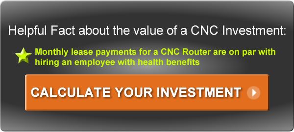 Click to Calculate the Value of a CNC Investment