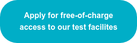 Apply for free-of-charge  access to our test facilites