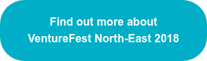 Find out more about  VentureFest North-East 2018