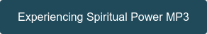 Experiencing Spiritual Power MP3