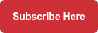 Subscribe Here