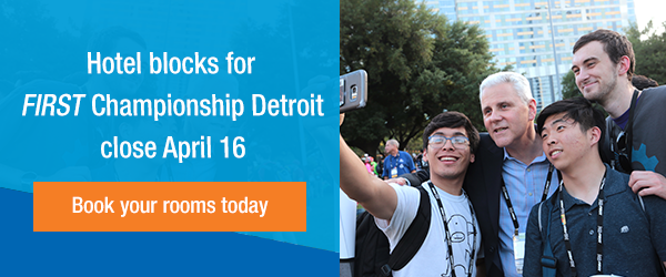Book your hotel rooms for FIRST Championship Detroit 