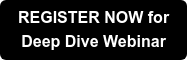 REGISTER NOW for Deep Dive Webinar
