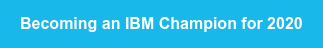 Becoming an IBM Champion for 2020