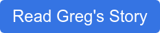 Read Greg's Story