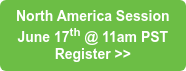 North America Session June 17th @ 11am PST Register >>