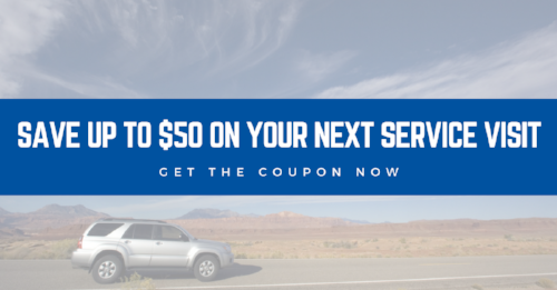 SAVE UP TO $50 ON YOUR NEXT SERVICE VISIT