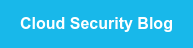 Cloud Security Blog